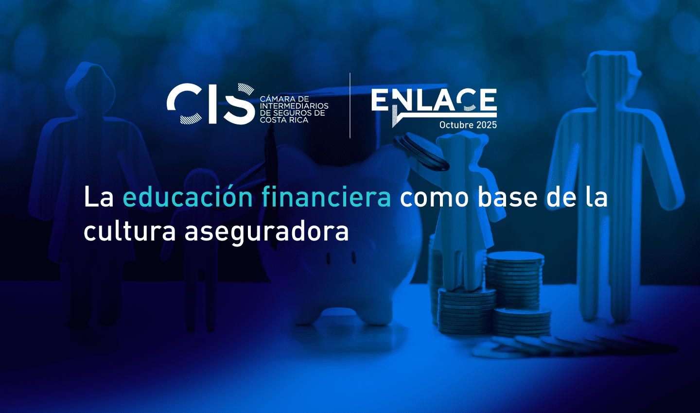 La educación financiera como base de la cultura aseguradora